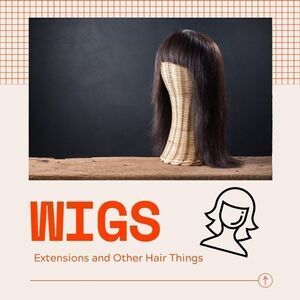 WIGS AND HAIR THINGS  